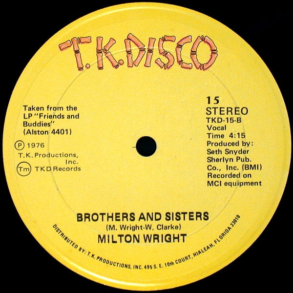 Milton Wright : Ooh Ooh Ooh I Like It / Brothers And Sisters (12",45 RPM)