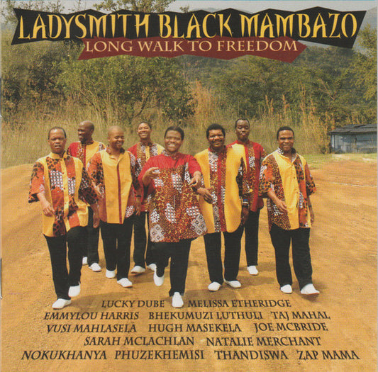 Ladysmith Black Mambazo : Long Walk To Freedom (CD, Album, Enh)