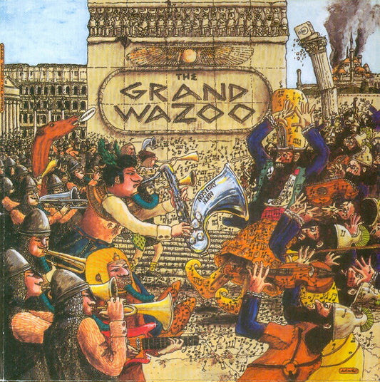 Frank Zappa / The Mothers : The Grand Wazoo (CD, Album, RE, RM)