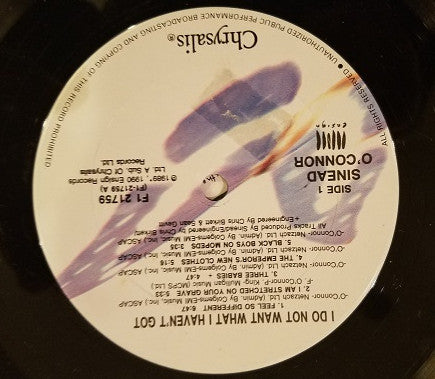 Sinéad O'Connor : I Do Not Want What I Haven't Got (LP, Album, Club)