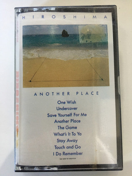 Hiroshima (3) : Another Place (Cass, Album)