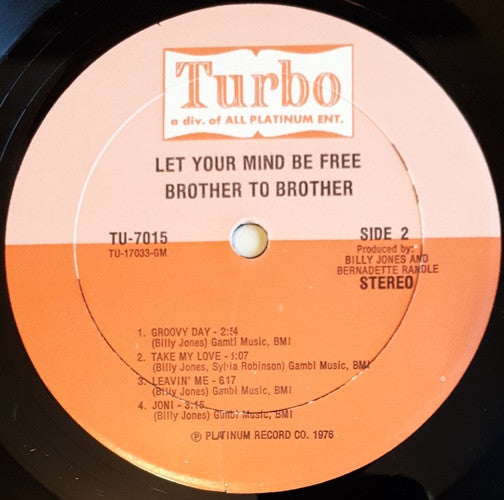 Brother To Brother : Let Your Mind Be Free (LP, Album)