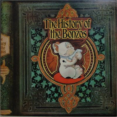 Bonzo Dog Band* : The History Of The Bonzos (2xLP, Comp, All)