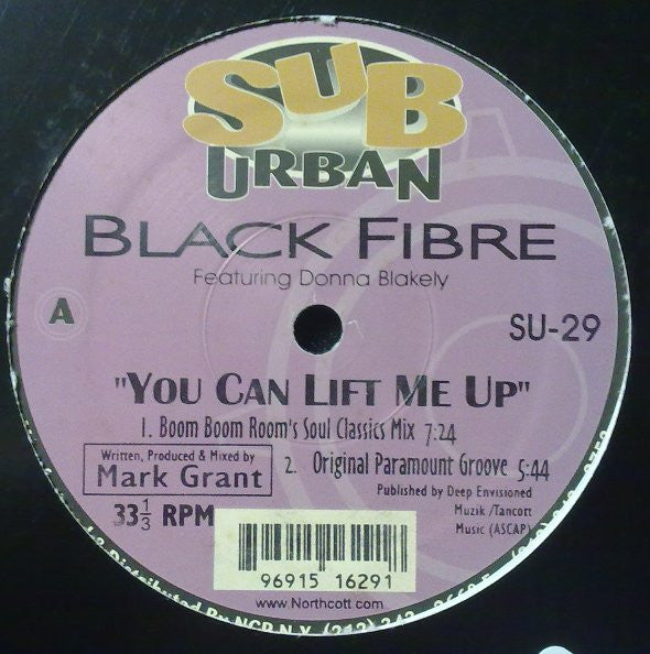 Black Fibre Featuring Donna Blakely : You Can Lift Me Up (12")