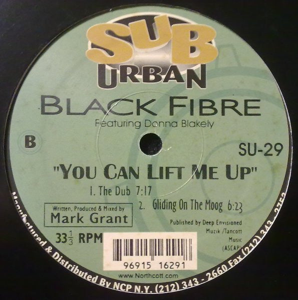 Black Fibre Featuring Donna Blakely : You Can Lift Me Up (12")