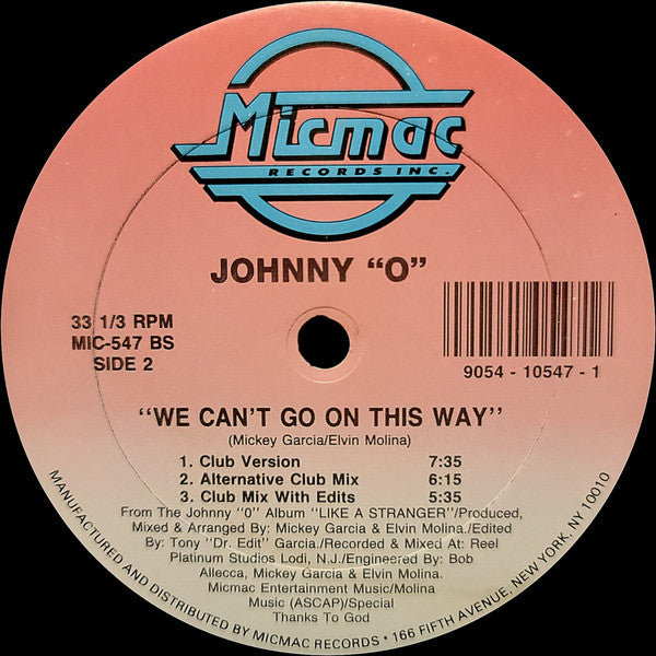 Johnny O : We Can't Go On This Way (12")
