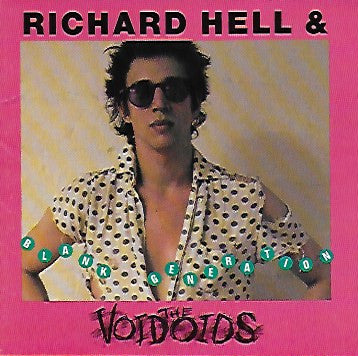 Richard Hell & The Voidoids : Blank Generation (CD, Album, RE)
