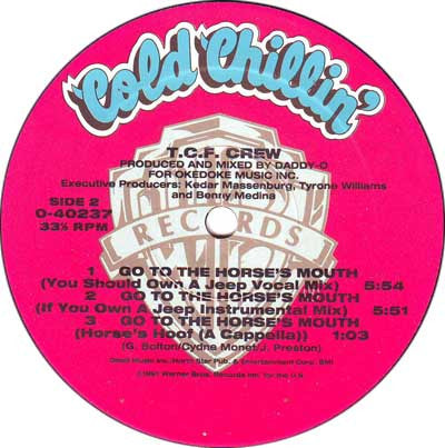 T.C.F. Crew : Go To The Horse's Mouth (12", Maxi)