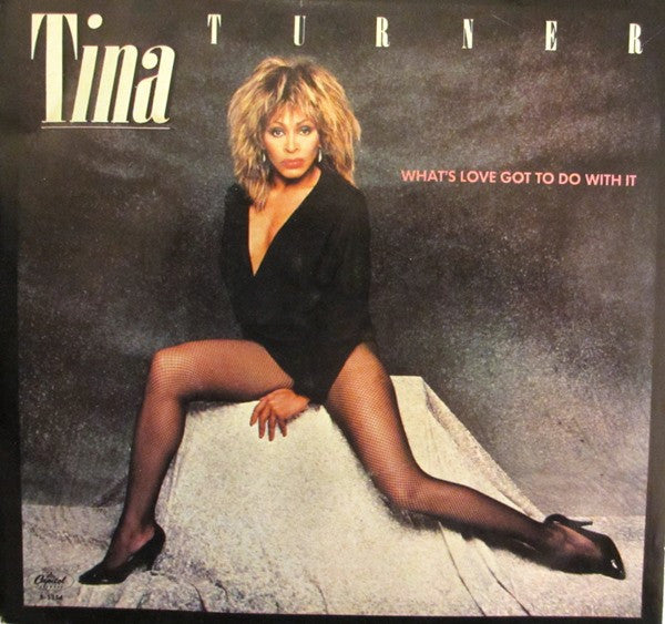 Tina Turner : What's Love Got To Do With It (7", Single, Win)