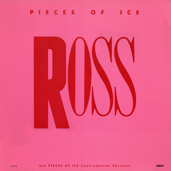 Ross* : Pieces Of Ice (12")