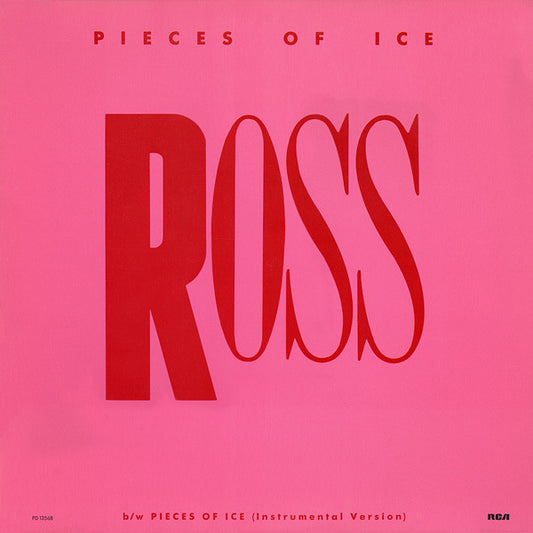 Ross* : Pieces Of Ice (12")