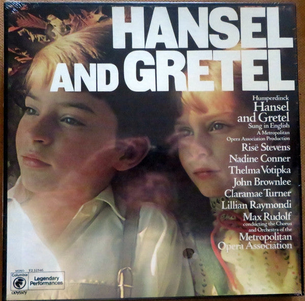 Engelbert Humperdinck (2), Max Rudolf Conducting The Orchestra Of The Metropolitan Opera Association Of New York, Chorus Of The Metropolitan Opera Association Of New York, Risë Stevens, Nadine Conner, Thelma Votipka, John Brownlee, Claramae Turner, Lillia : Hansel and Gretel (LP,Album,Mono)