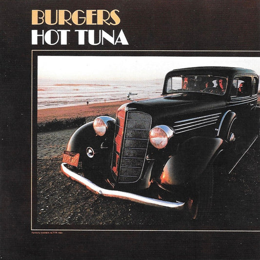 Hot Tuna : Burgers (CD, Album, RE, RM)