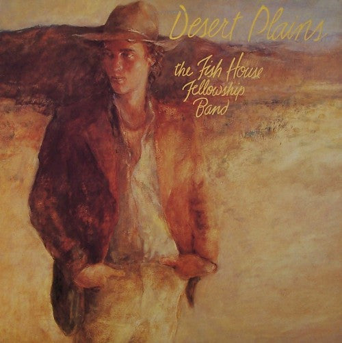 Fish House Fellowship Band : Desert Plains (LP)