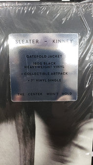 Sleater-Kinney : The Center Won't Hold (LP, Album, 180 + 7", Single)