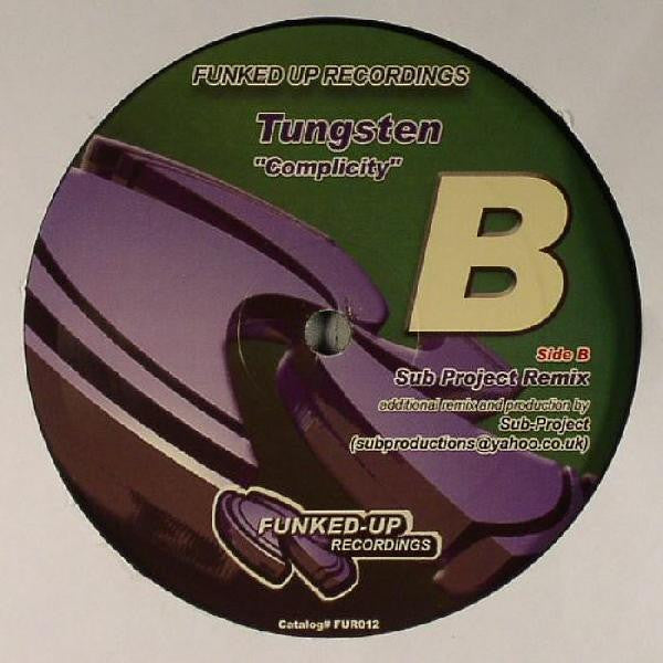 Tungsten : Complicity (12")