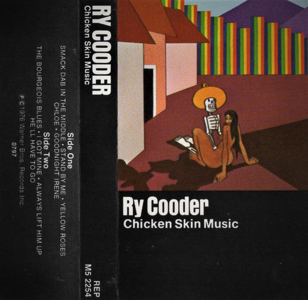 Ry Cooder : Chicken Skin Music (Cass, Album)