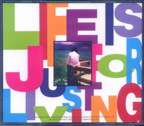 Ernie Smith : After 30 Years Life Is Just For Living (2xCD, Album, Sli)