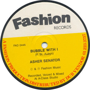 Asher Senator : Bubble With I / I'm The Man (12")