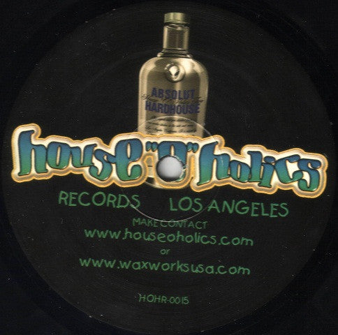House O' Holics : The First Mission (12")