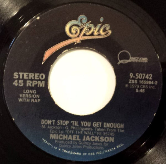 Michael Jackson : Don't Stop 'Til You Get Enough (7", Single, Styrene, Ter)