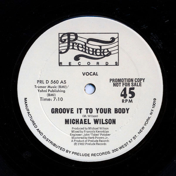Michael Wilson : Groove It To Your Body (12", Promo)