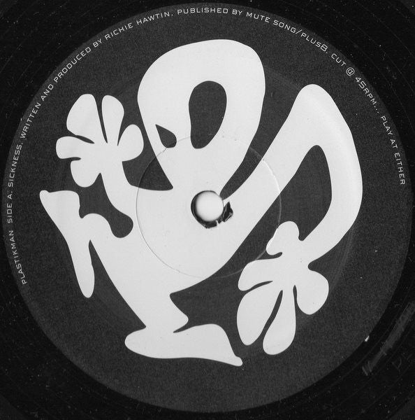 Plastikman : Sickness (12",45 RPM)