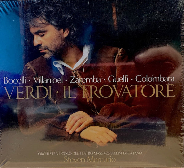 Andrea Bocelli · Verónica Villarroel · Elena Zaremba · Carlo Guelfi · Carlo Colombara, Coro Del Teatro Massimo Bellini Di Catania, Steven Mercurio : Verdi · Il Trovatore (2xCD, Album)