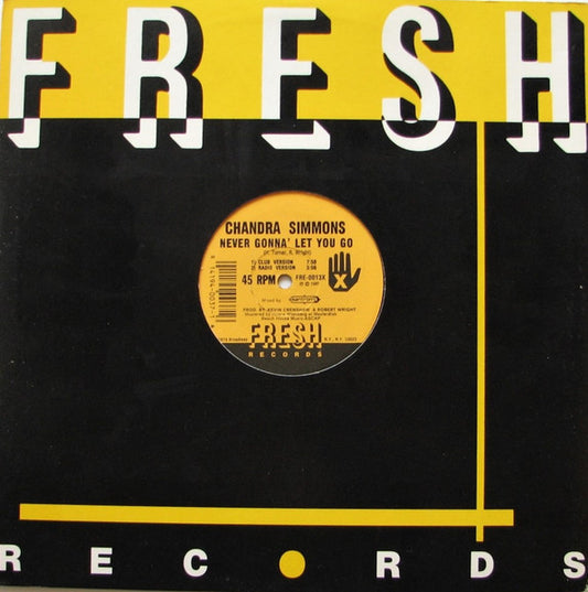 Chandra Simmons : Never Gonna' Let You Go (12")