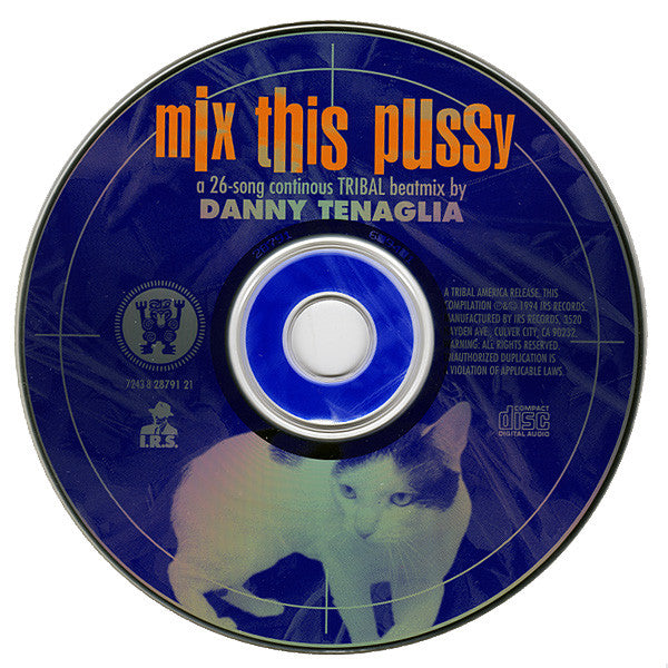 DJ Danny Tenaglia* : Mix This Pussy (CD, Mixed)