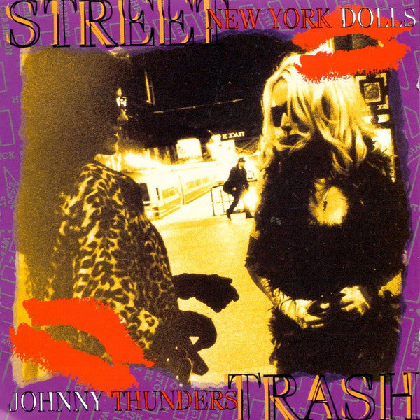 Johnny Thunders / New York Dolls : Street Trash (2xCD, Comp)