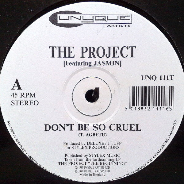 Project (6), The Featuring Jasmin (33) : Don't Be So Cruel / Understanding (12",45 RPM)