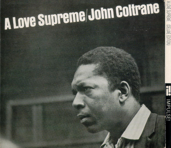John Coltrane : A Love Supreme (2xCD, Album, Dlx, RE, RM, Dig)