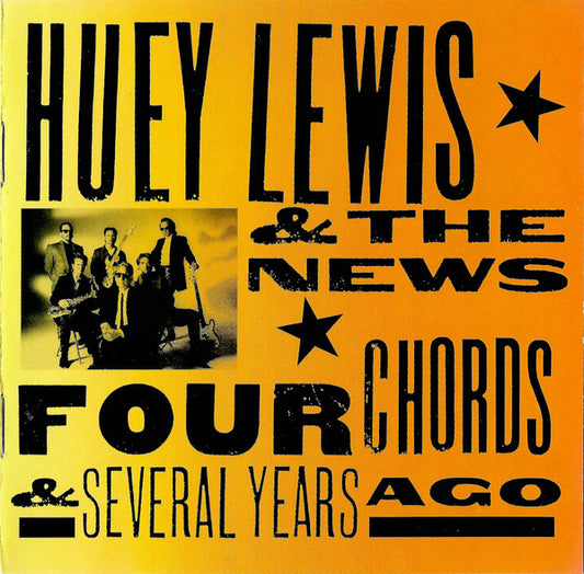 Huey Lewis & The News : Four Chords & Several Years Ago (CD, Album, ARC)