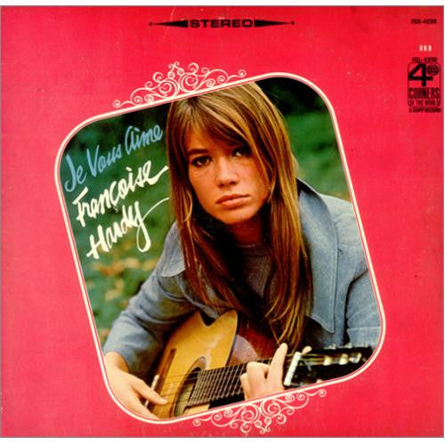 Françoise Hardy : Je Vous Aime (LP, Comp, All)