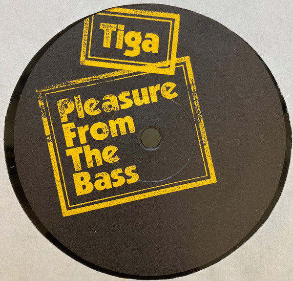 Tiga : Pleasure From The Bass (12",33 ⅓ RPM,45 RPM)