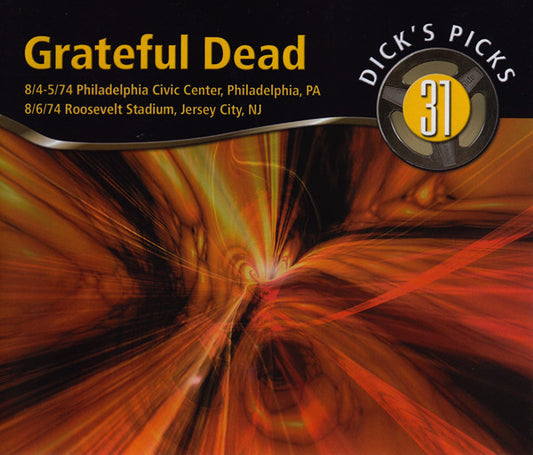 Grateful Dead* : Dick's Picks 31: 8/4-5/74 Philadelphia Civic Center, Philadelphia, PA; 8/6/74 Roosevelt Stadium, Jersey City, NJ (4xHDCD, Album)