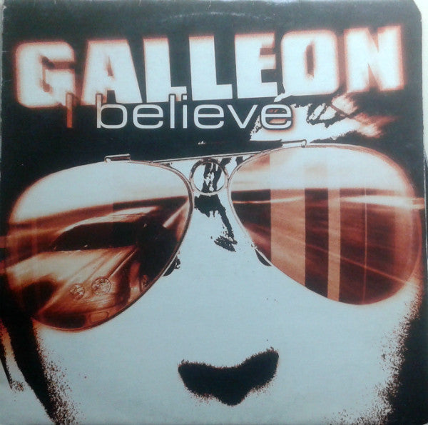 Galleon : I Believe (12")