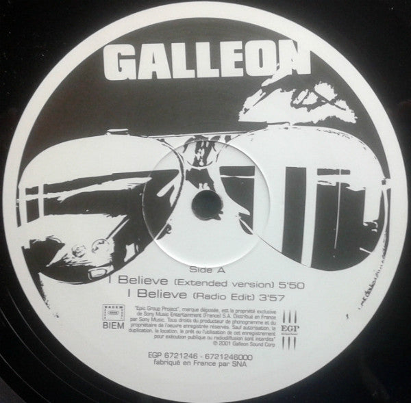 Galleon : I Believe (12")