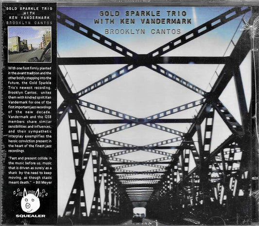 Gold Sparkle Trio* With Ken Vandermark : Brooklyn Cantos (CD, Album)
