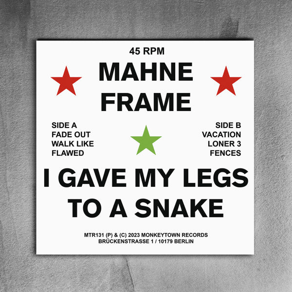 Mahne Frame : I Gave My Legs To A Snake (12",45 RPM,EP)