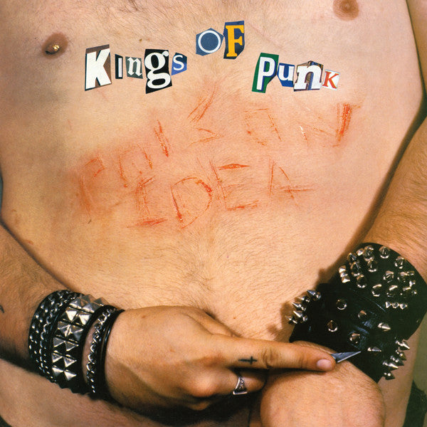 Poison Idea : Kings Of Punk (LP, Album, RE, RM)