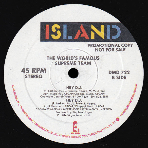 The World's Famous Supreme Team* : Hey D.J. (12", Promo)
