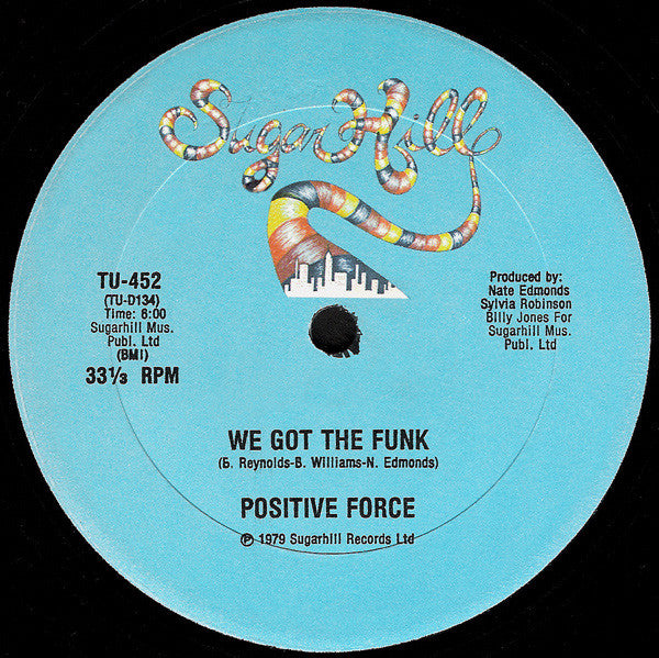 Positive Force : We Got The Funk (12",33 ⅓ RPM)