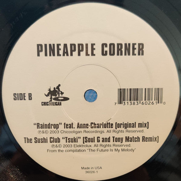 Pineapple Corner* / The Sushi Club : Raindrop / Tsuki (12")