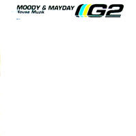 Moody & Mayday : House Muzik (12")
