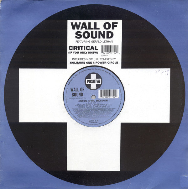 Wall Of Sound Featuring Gerald Lethan* : Critical (If You Only Knew) (12")
