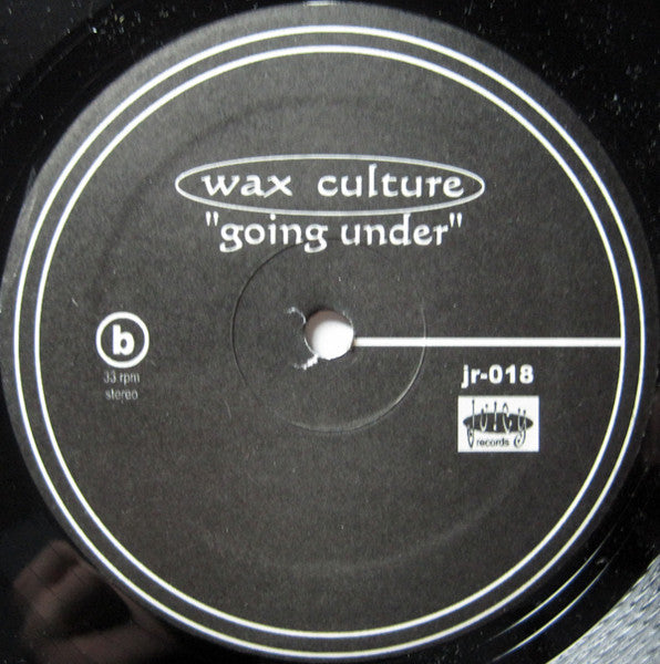 Wax Culture : Going Under (12")
