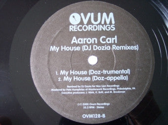 Aaron-Carl : My House (DJ Dozia Remixes) (12")
