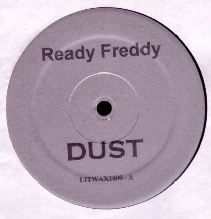 Ready Freddy : Dust (12", Unofficial)
